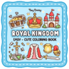 Royal Kingdom Coloring Book
