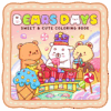 Bear Days Coloring Book