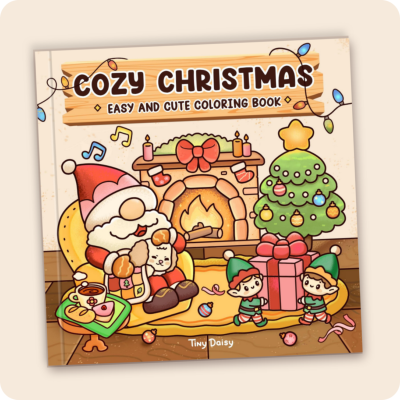 Cozy Christmas – Easy and Cute Tiny Daisy Coloring Book for All Ages (Cozy Time Christmas Cover Version 2)