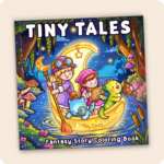 Tiny Tales Coloring Book (Moonlight Cover 8.5 x 8.5 Inch)